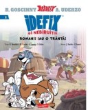 Idefix si Nebiruitii #2. Romanii iau o tranta! - Rene Goscinny, Albert Uderzo, Dragos Dodu