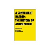 A Convenient Hatred: The History of Antisemitism