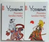 POVESTEA FAMILIEI HEIKE de EIJI YOSHIKAWA , VOLUMELE I - II , 2023