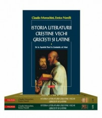 Istoria literaturii crestine vechi grecesti si latine (2 volume, 3 tomuri)/Claudio Moreschini, Enrico Norelli foto