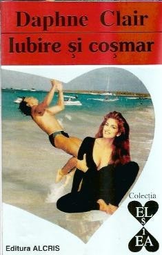 Iubire si cosmar - Daphne Clair