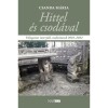 Hittel &eacute;s csod&aacute;val - V&aacute;logatott interj&uacute;k, tud&oacute;s&iacute;t&aacute;sok 2010-2022 - Csanda M&aacute;ria