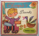 CHOPPIE 'S PRANKS - ISPRAVILE LUI CIOPARTILA - by TIBERIU UTAN , illustrated by CLELIA OTTONE , TEXT IN LIMBA ENGLEZA , 1982 *MINIMA UZURA