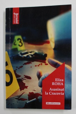 ASASINAT LA CRACOVIA de ELIZA ROHA , 2020 foto