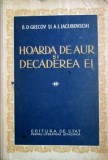 Hoarda de aur si decaderea ei - D. Grecov