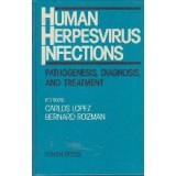 Human Herpesvirus Infections - Pathogenesis, Diagnosis, and Treatment