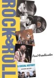 Rock and Roll: A Social History, Second Edition