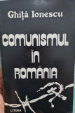 COMUNISMUL IN ROMANIA GHITA IONESCU 1994 EDITURA LITERA 412 PAG