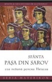 Sfanta Pasa din Sarov, cea nebuna pentru Hristos