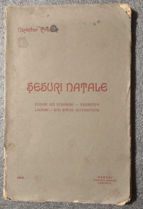 Nichifor Crainic - Şesuri natale (ediţie princeps, 1916)