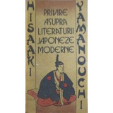 PRIVIRE ASUPRA LITERATURII JAPONEZE MODERNE-HISAAKI YAMANOUCHI-224422