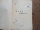 NE CAUTA PAMANTUL - ION MUNTEANU ,1944, prima si ultima editie