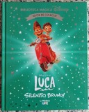 Luca: Silenzio, Bruno!// colectia Biblioteca Magica Disney