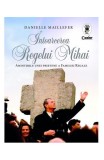 Intoarcerea Regelui Mihai. Amintirile unei prietene a Familiei Regale, Corint