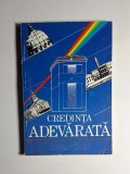 Credința adevărată &ndash; Aut. Iosif Țon, Societatea Misionară Rom&acirc;nă, 1991