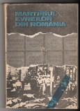 C9927 - MARTIRIUL EVREILOR DIN ROMANIA 1940 - 1944. CUV. INAINTE DR. MOSES ROSEN