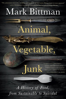 Animal, Vegetable, Junk: A History of Food, from Sustainable to Suicidal foto