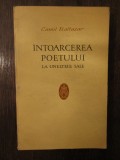 Camil Baltazar- Intoarcerea poetului la uneltele sale