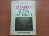 FLORIAN DUDAS - ZARANDUL, CHIPURI SI FAPTE DIN TRECUT