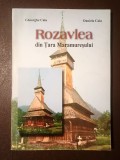 Gheorghe Caia; Daniela Caia - Rozavlea din Țara Maramureșului