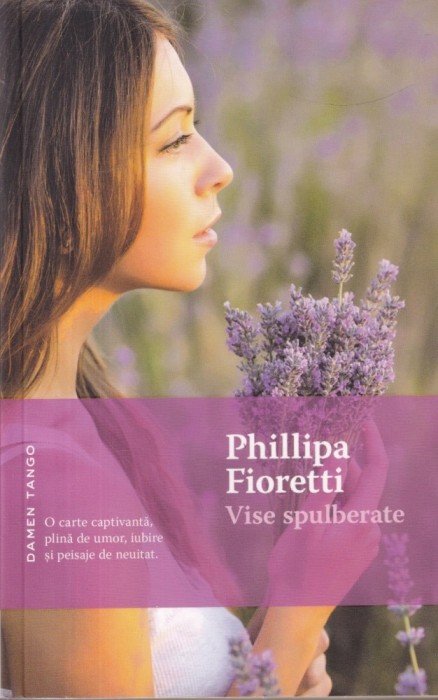 Phillipa Fioretti - Vise spulberate