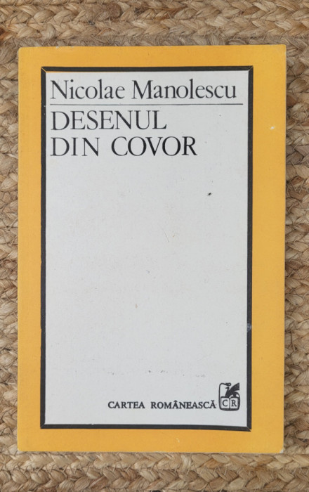 DESENUL DIN COVOR -NICOLAE MANOLESCU