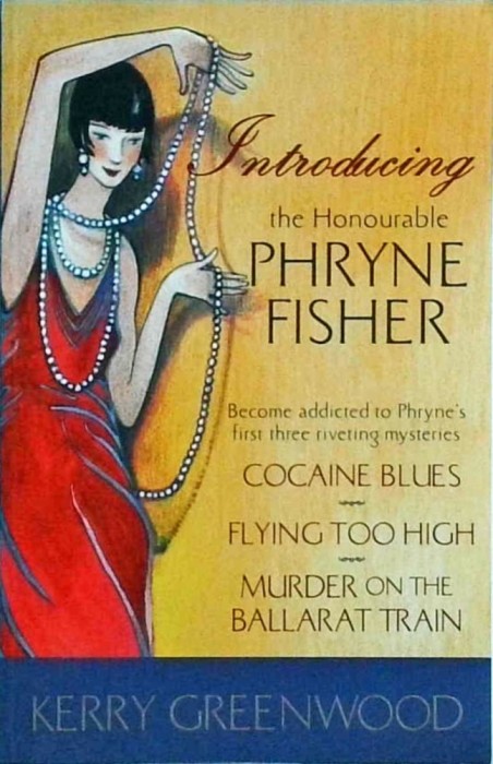 Kerry Greenwood - Introducing the Honourable Phryne Fisher
