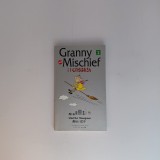 Granny Mischief
