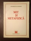 Georges Gusdorf - Mit și metafizică. Introducere &icirc;n filosofie