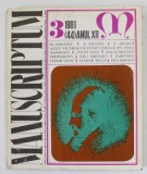 MANUSCRIPTUM , REVISTA TRIMESTRIALA EDITATA DE MUZEUL LITERATURII ROMANE , ANUL XII , NR. 3 , 1981