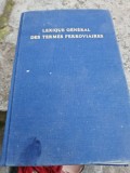 LEXIQUE GENERAL DES TERMES FERROVIAIRES (CARTE IN LIMBA FRANCEZA)