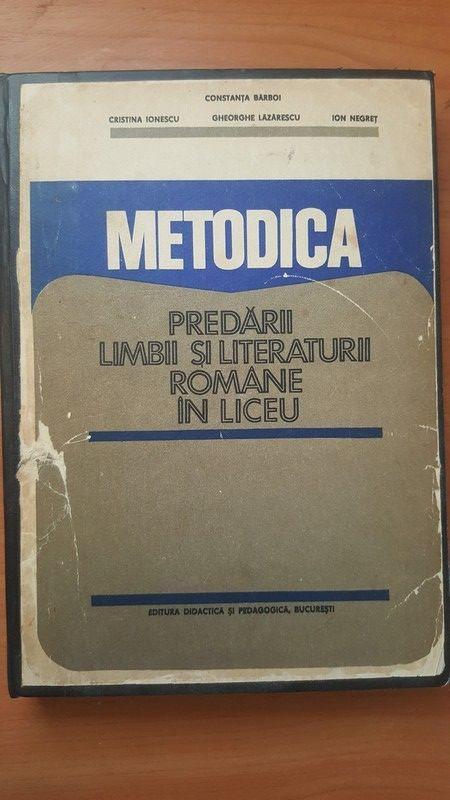 Metodica predarii limbii si literaturii romane in liceu- Constantin Barboi,  Cristina Ionescu | Okazii.ro