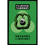 Nevet&eacute;s a s&ouml;t&eacute;tben - Vladimir Nabokov
