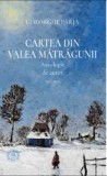 Cartea din Valea Matragunii. Antologie de autor 1996-2020 - Școala Ardeleană