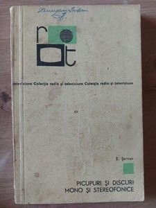 Picupuri si discuri mono si stereofonice- E. Servan