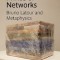 Prince of Networks: Bruno LaTour and Metaphysics