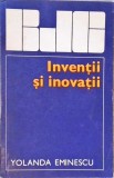 Inventii si Inovatii - Yolanda Eminescu, 1977, Editura Stiintifica, Istorie, Carte, Romana, Necartonata