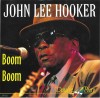 John Lee Hooker - Boom Boom, CD