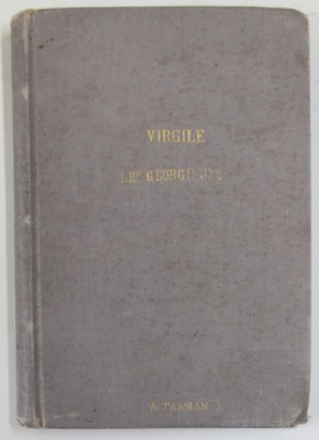 LES AUTEURS LATINS : VIRGILE , LES GEORGIQUES , TEXT IN LATINA SI FRANCEZA , 1896 foto
