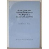 Anonymous interpolations in Aelfric&#039;s Lives of saints