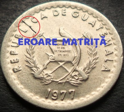 Moneda exotica 5 CENTAVOS - GUATEMALA, anul 1977 *cod 3152 = a.UNC EROARE BATERE foto