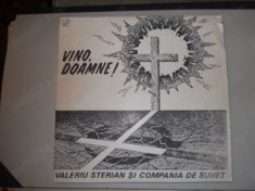 Valeriu Sterian si Compania de Sunet,disc vinil,&quot;Vino, Doamne&quot;,1990 1991 ST-CS.001