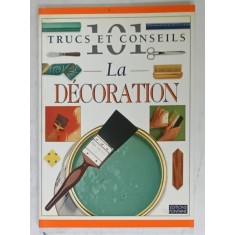 101 TRUCS ET CONSEILS , No. 12 : LA DECORATION , 1996