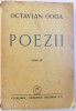 POEZII de OCTAVIAN GOGA , EDITIA IV , 1943