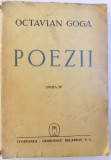 POEZII de OCTAVIAN GOGA , EDITIA IV , 1943