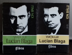 Viata lui Lucian Blaga / Ion Balu Vol. 1-2 foto