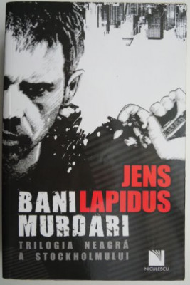 Bani murdari &amp;ndash; Jens Lapidus (putin uzata) foto