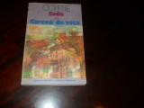 Circeii (Carceii) de vita- Colette Sido Editura Univers 1982, Carte Noua