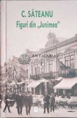 Figuri din Junimea - 2016 - C. Sateanu (F88) foto