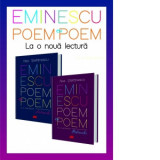 Pachet Eminescu, poem cu poem. Antumele si postumele - Alex Stefanescu